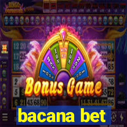 bacana bet